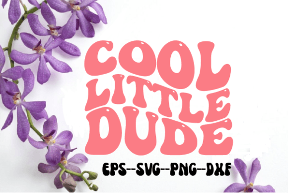 Cool Little Dude Baby Retro Wavy Svg: Graphics for Crafts