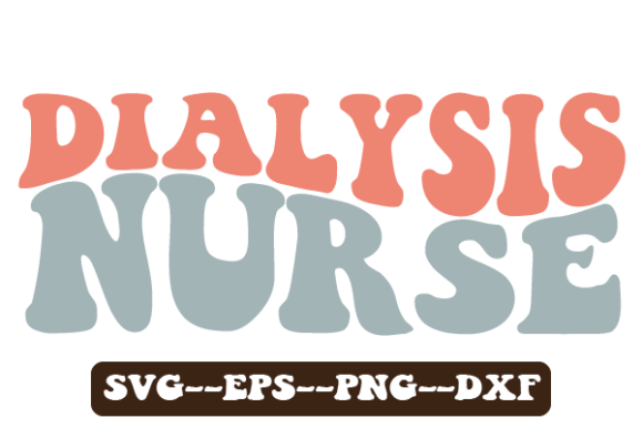 Dialysis Nurse Wavy Svg Sublimation Graphics and Crafts