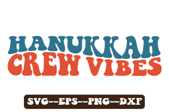 Hanukkah Crew Retro Wavy Svg Graphics