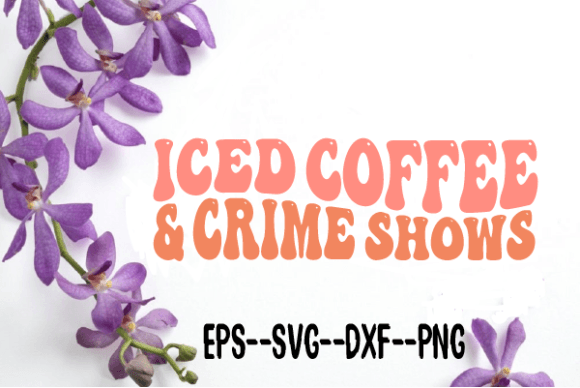 Iced Coffee Crime Shows Wavy SVG: Graphics for Crafts-Driven Branding