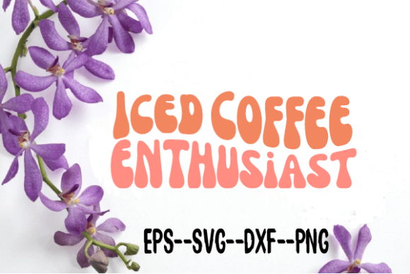 Iced Coffee Enthusiast Retro Wavy SVG: Graphics for Crafts & Local Branding