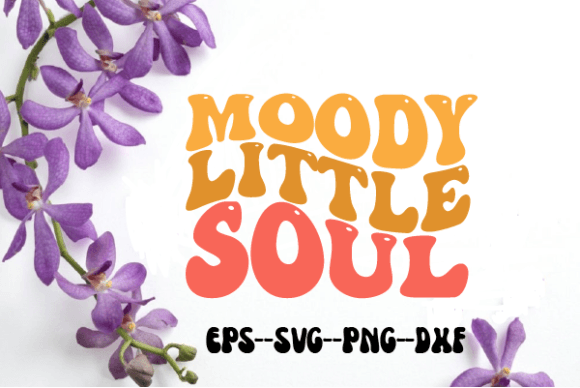 Moody Little Soul Baby Retro Wavy Svg: Graphics for Crafts