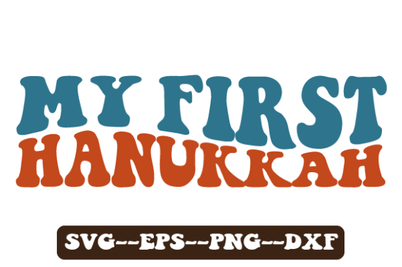 My First Hanukkah Retro Wavy Svg