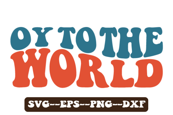 Oy to the World Retro Wavy Svg Graphics