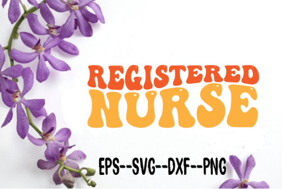 Registered Nurse New Wavy Retro SVG: Graphics for Crafts & Local Branding