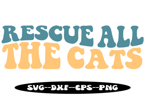 Rescue All the Cats Retro Wavy Svg: Graphics for Crafts and Creative Marketing