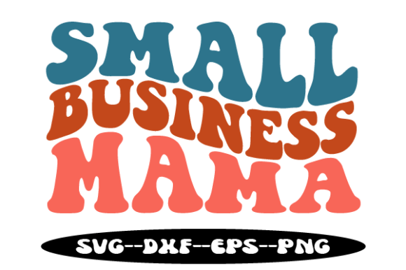 Small Business Mama Retro Wavy Svg: Graphics for Crafts and Content