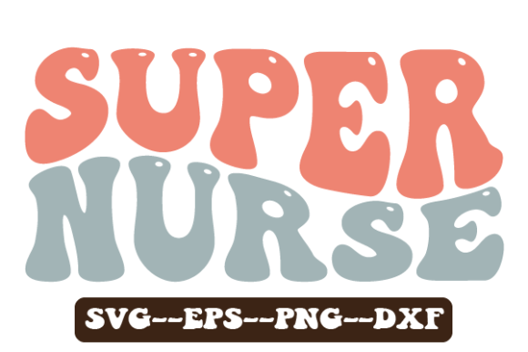 Super Nurse Wavy Svg Sublimation: Graphics for Crafts