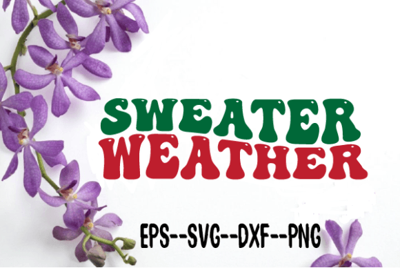 Sweater Weather Christmas Retro Wavy SVG: Graphics for Crafts & Campaigns