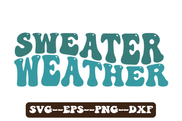 Sweater Weather Winter Retro Wavy Svg: Graphics for Crafts