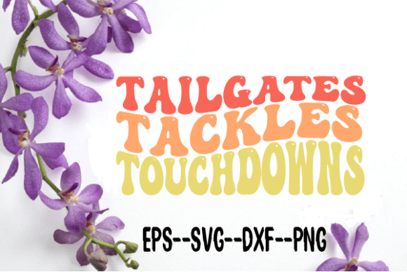Tailgates Tackles Touchdowns Wavy SVG: Graphics for Crafts