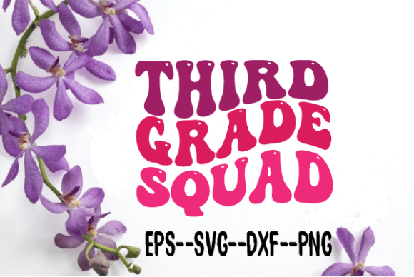 Third Grade Squad New Wavy Retro SVG: Graphics for Crafts & Playful Branding